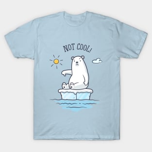 Polar Bear - Global Warming is not Cool! T-Shirt